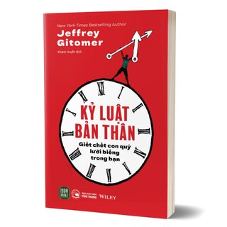 Kỷ Luật Bản Thân - Giết Chết Con Quỷ Lười Biếng Trong Bạn