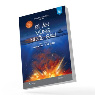 Bí Ẩn Vùng Nước Sâu - Lằn Ranh Thiên Tài Và Kẻ Điên