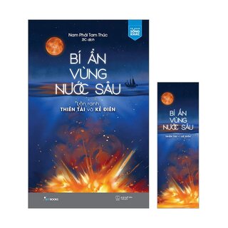 Bí Ẩn Vùng Nước Sâu - Lằn Ranh Thiên Tài Và Kẻ Điên