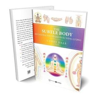 The Subtle Body - Bách Khoa Thư Về Giải Phẫu Năng Lượng