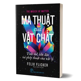 Ma Thuật Của Vật Chất