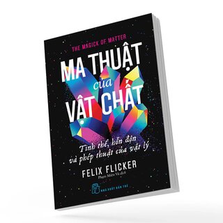 Ma Thuật Của Vật Chất