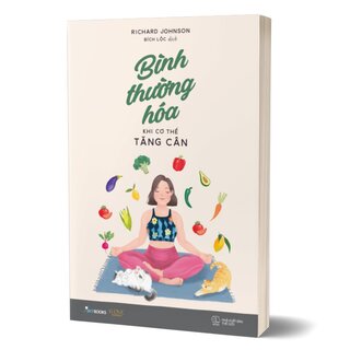 Bình Thường Hóa Khi Cơ Thể Tăng Cân