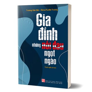 Gia Đình Những Nỗi Đau Ngọt Ngào