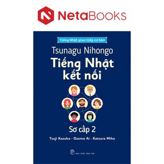 Tsunagu Nihongo - Tiếng Nhật Kết Nối Sơ Cấp 2