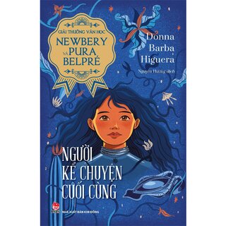 Giải Thưởng Văn Học Newbery Và Pura Belpré - Người Kể Chuyện Cuối Cùng