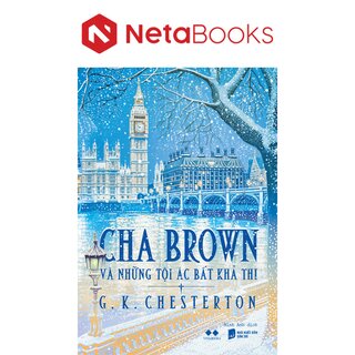 Cha Brown Và Những Tội Ác Bất Khả Thi