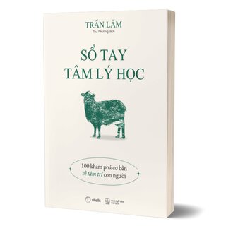 Sổ Tay Tâm Lý Học - 100 Khám Phá Cơ Bản Về Tâm Trí Con Người