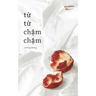 Từ Từ Chậm Chậm