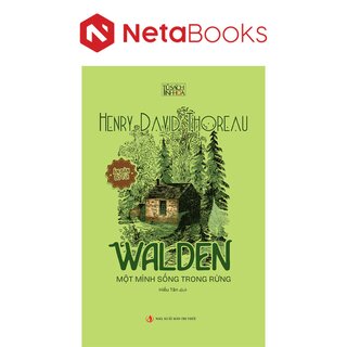 Walden - Một Mình Sống Trong Rừng (Ấn Bản Bỏ Túi)