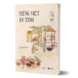 Tiếng Việt Ân Tình - Tập 2