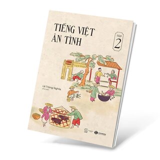 Tiếng Việt Ân Tình - Tập 2