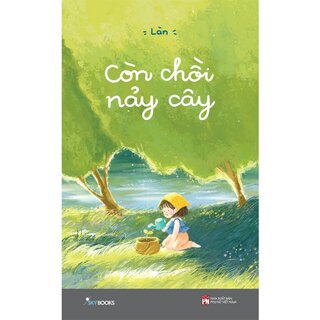 Còn Chồi Nảy Cây