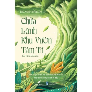 Chữa Lành Khu Vườn Tâm Trí