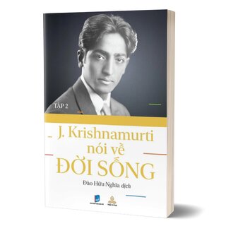 Krishnamurti Nói Về Đời Sống - Tập 2