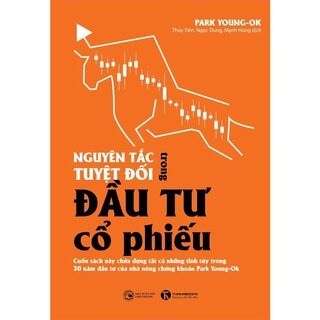 Nguyên Tắc Tuyệt Đối Trong Đầu Tư Cổ Phiếu