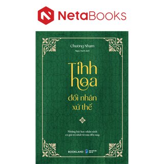 Tinh Hoa Đối Nhân Xử Thế