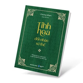 Tinh Hoa Đối Nhân Xử Thế