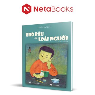 Kho Báu Của Loài Người (Bìa Cứng)