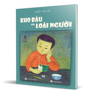 Kho Báu Của Loài Người (Bìa Cứng)