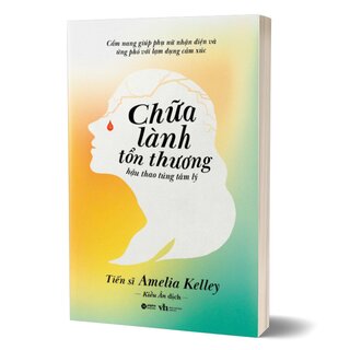 Chữa Lành Tổn Thương Hậu Thao Túng Tâm Lý