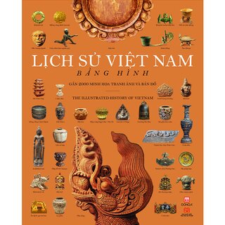 Lịch Sử Việt Nam Bằng Hình (Bìa Cứng)