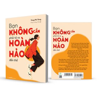 Bạn Không Cần Phải Tỏ Ra Hoàn Hảo Đến Thế