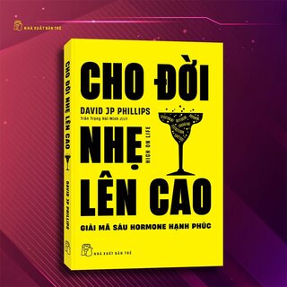 Cho Đời Nhẹ Lên Cao