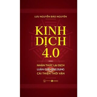 Kinh Dịch 4.0 (Bìa Cứng)