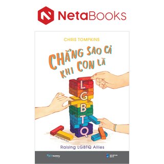 Chẳng Sao Cả Khi Con Là LGBTQ