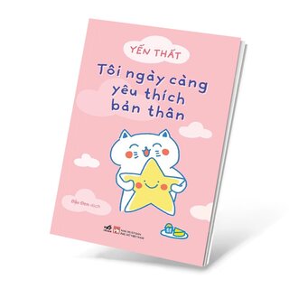 Tôi Ngày Càng Yêu Thích Bản Thân