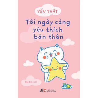 Tôi Ngày Càng Yêu Thích Bản Thân