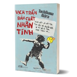 Vạch Trần Bản Chất Nhân Tính