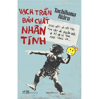 Vạch Trần Bản Chất Nhân Tính