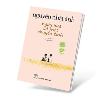 Ngày Xưa Có Một Chuyện Tình (Bìa Hồng)