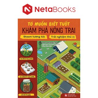 Tớ Muốn Biết Tuốt - Khám Phá Nông Trại