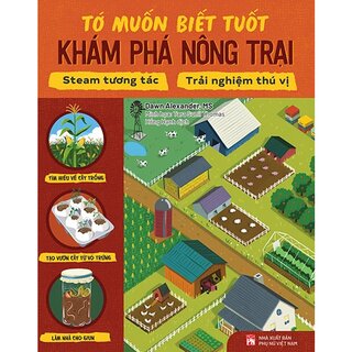 Tớ Muốn Biết Tuốt - Khám Phá Nông Trại