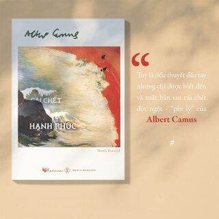 Cái Chết Hạnh Phúc - Albert Camus