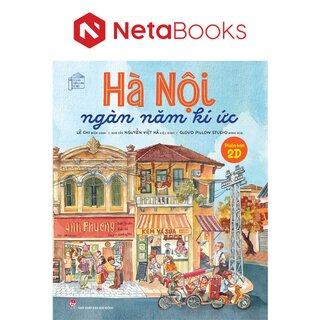 Tủ Sách Thăng Long Hà Nội - Hà Nội Ngàn Năm Kí Ức (Phiên Bản 2D)