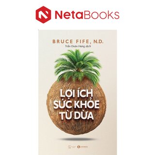 Lợi Ích Sức Khỏe Từ Dừa