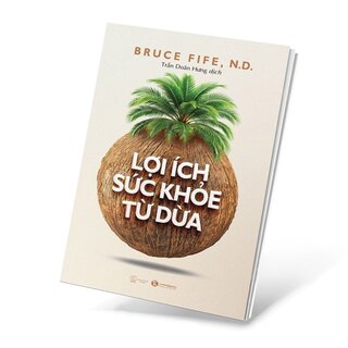 Lợi Ích Sức Khỏe Từ Dừa