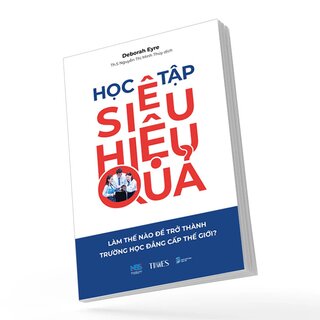 Học Tập Siêu Hiệu Quả - Làm Thế Nào Để Trở Thành Trường Học Đẳng Cấp Thế Giới?