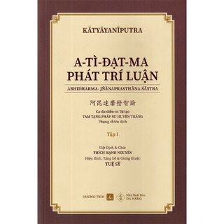 A-Tì-Đạt-Ma Phát Trí Luận (Bộ 3 Cuốn)