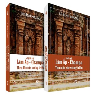 Lịch Sử Lâm Ấp - Champa (Bộ 2 Tập)