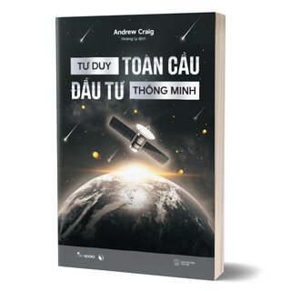 Tư Duy Toàn Cầu - Đầu Tư Thông Minh