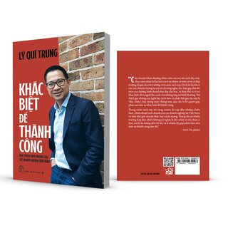 Khác Biệt Để Thành Công - Độc Chiêu Kinh Doanh Của Các Doanh Nghiệp Việt Nam