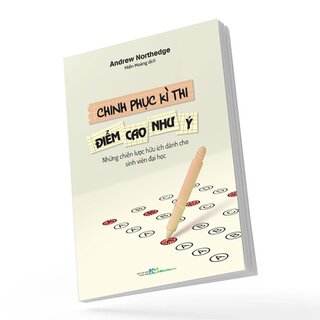 Chinh Phục Kì Thi - Điểm Cao Như Ý