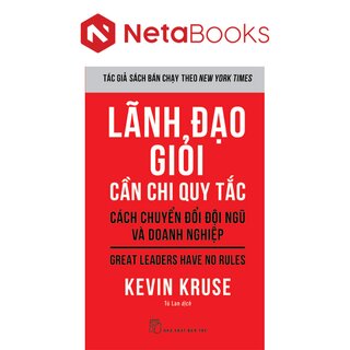 Lãnh Đạo Giỏi Cần Chi Quy Tắc