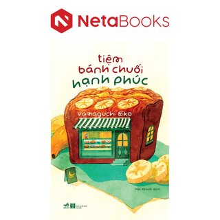 Tiệm Bánh Chuối Hạnh Phúc