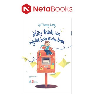 Hãy Tránh Xa Người Bào Mòn Bạn (Bìa Cứng)